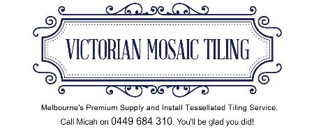 Victorian Mosaic Tiling - Get The Finest Tiling Services In Melbourne Templestowe Lower 0449 684 310