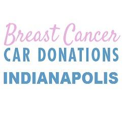 Breast Cancer Car Donations - Indianapolis, IN 46225 - (317)671-7919 | ShowMeLocal.com