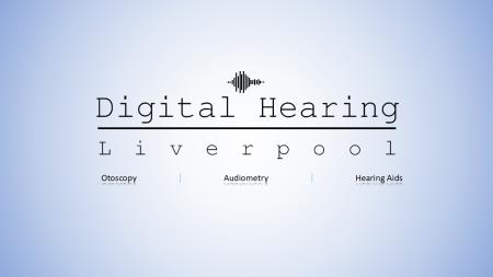 Digital Hearing Liverpool - Liverpool, Merseyside - 07922 644868 | ShowMeLocal.com