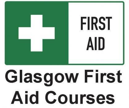 Glasgow First Aid Courses Glasgow 01418 894516