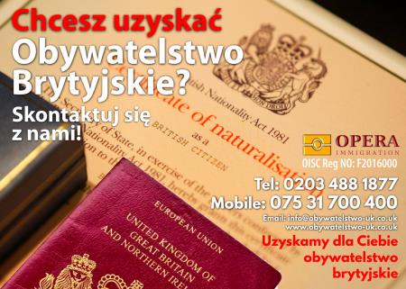 Obywatelstwo Brytyjskie, Naturalizacja, Paszport Brytyjski, Opera Immigration Harrow 020 3488 1877
