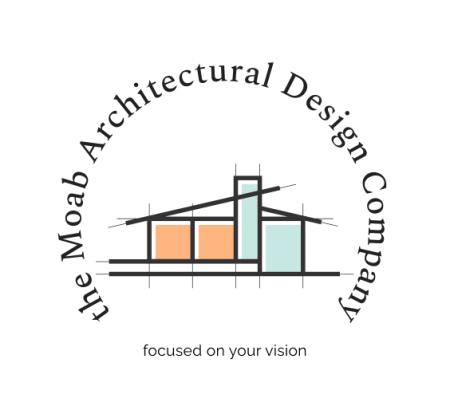 The Moab Architectural Design Company Moab (435)282-6118