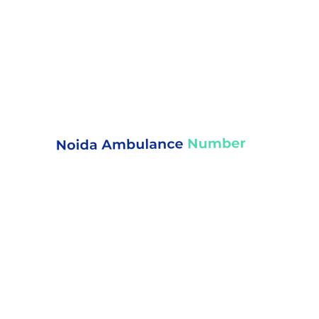 Noida Ambulance Number Noida 085069 61321