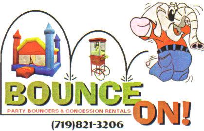 Bounce On! - Pueblo, CO 81004 - (719)821-3206 | ShowMeLocal.com