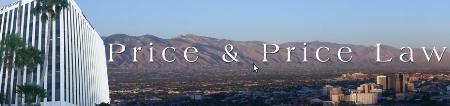 Law Offices of Price and Price Tucson (520)795-6630