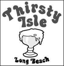 Thirsty Isle - Long Beach, CA 90808 - (562)421-3571 | ShowMeLocal.com