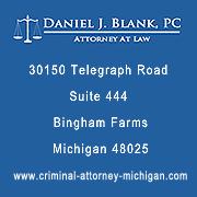 Criminal Attorney Michigan - Daniel J. Blank - Bingham Farms, MI 48025 - (248)645-1466 | ShowMeLocal.com