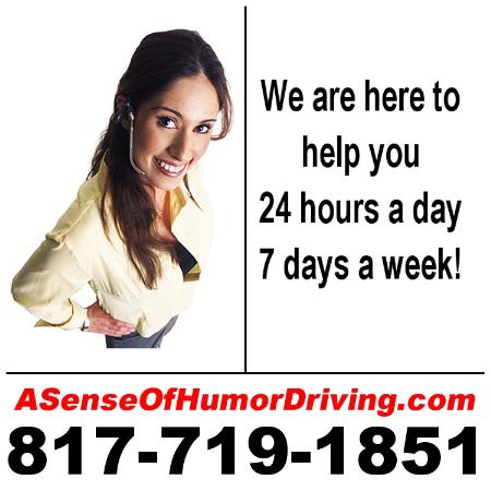 A Sense Of Humor Defensive Driving - Fort Worth, TX 76135 - (817)719-1851 | ShowMeLocal.com