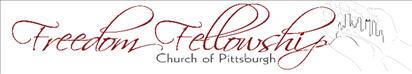 Freedom Fellowship Church of Pittsburgh - Carnegie, PA 15226 - (412)787-2393 | ShowMeLocal.com