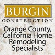 Burgin Construction, Inc. North Tustin (714)558-1094