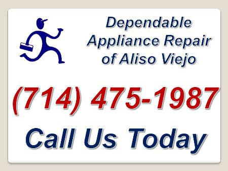 Dependable Appliance Repair Of Aliso Viejo - Aliso Viejo, CA 92656 - (714)475-1987 | ShowMeLocal.com
