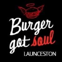 Burger Got Soul - Launceston, TAS 7250 - (03) 6334 5204 | ShowMeLocal.com