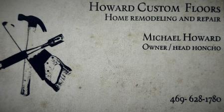 Howard Custom Floors - Wylie, TX 75098 - (469)628-1780 | ShowMeLocal.com