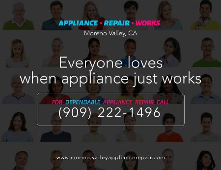 Moreno Valley Appliance Repair Works - Moreno Valley, CA 92553 - (909)222-1496 | ShowMeLocal.com