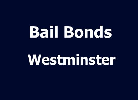 Bail Bonds Westminster - Westminster, CA 92683 - (657)200-6830 | ShowMeLocal.com